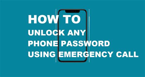 how to unlock any phone password using emergency call